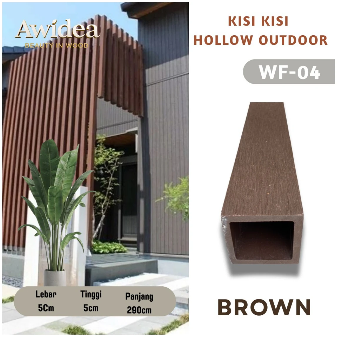 WF-04 - BROWN - Hollow Outdoor 5×5 cm AWIDEA